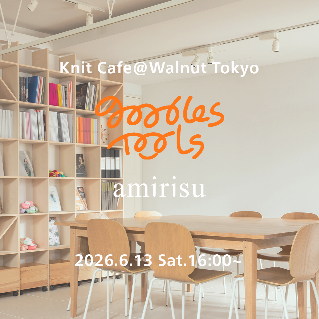 Goobles ニットカフェ @Walnut Tokyo
